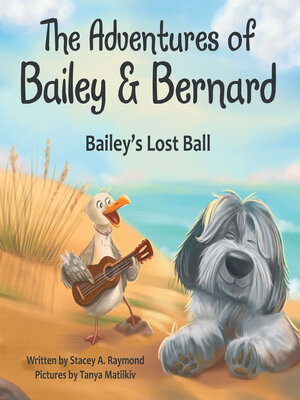 cover image of The Adventures of Bailey & Bernard